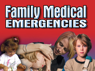 Family Medical Emergencies
