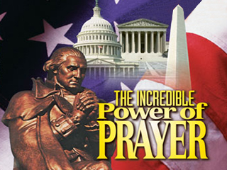 The Incredible Power Of Prayer