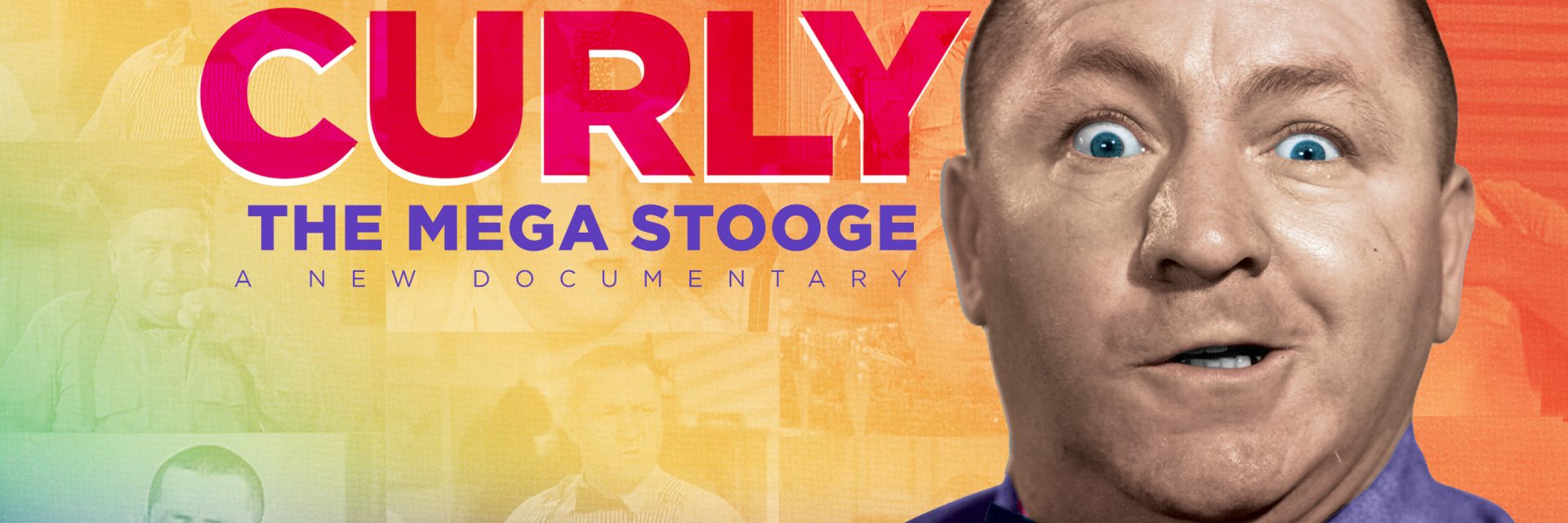 Curly The Mega Stooge